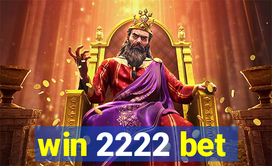 win 2222 bet